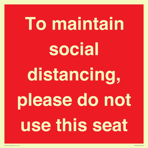 To maintain social distancing, please do not use this seat